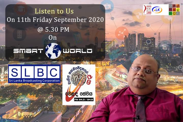Sinhala Unicode Radio Program on “SMART WORLD” on SLBC- SEPTEMBER 2020